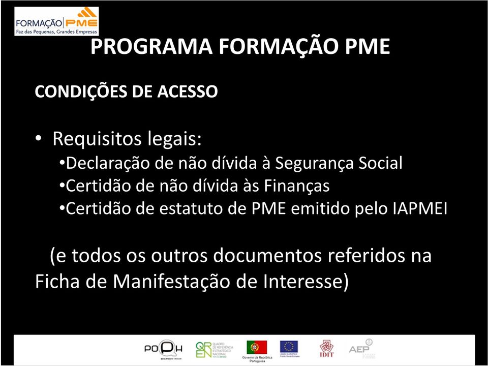 Certidão de estatuto de PME emitido pelo IAPMEI (e todos os