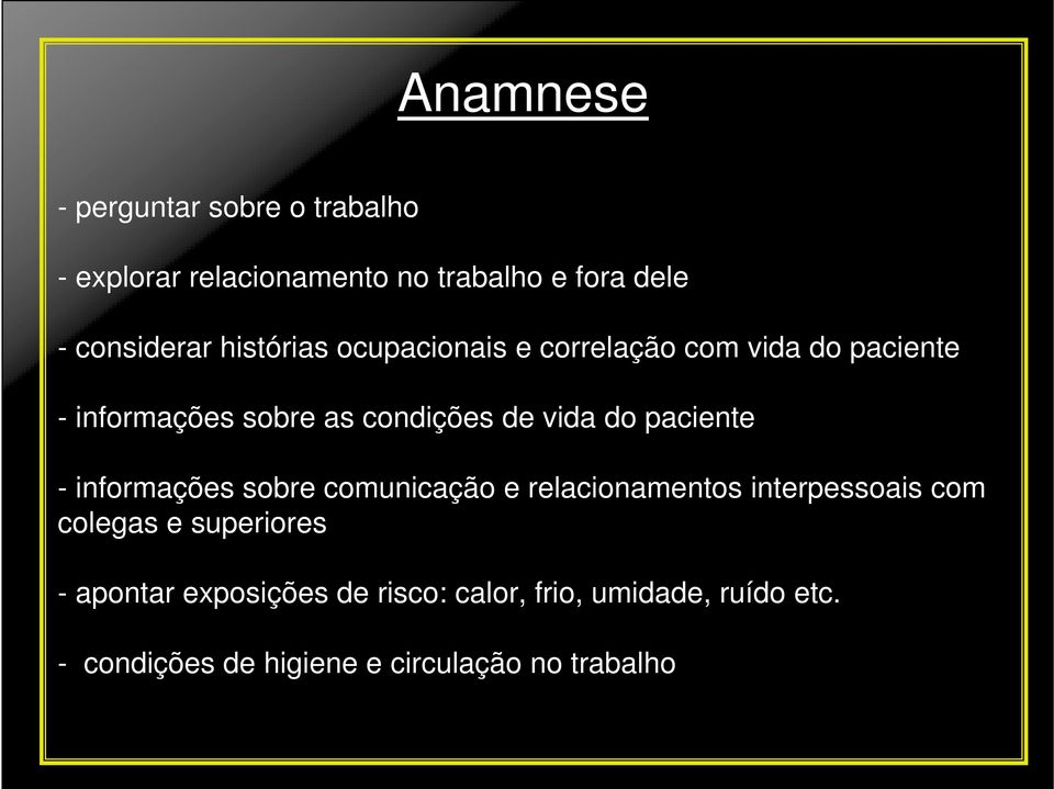 paciente - informações sobre comunicação e relacionamentos interpessoais com colegas e superiores -