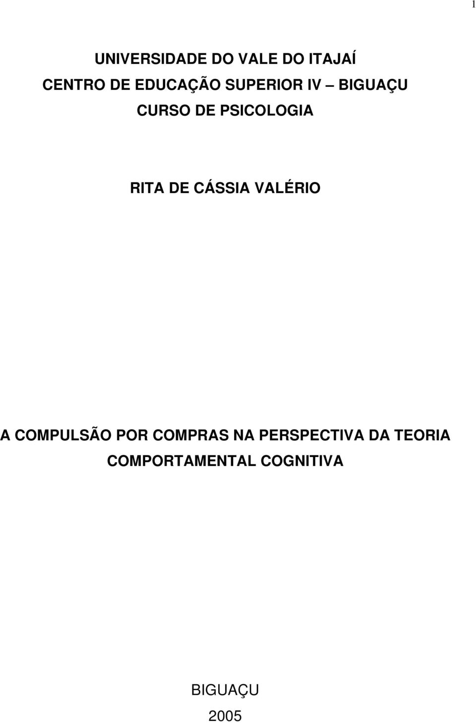 RITA DE CÁSSIA VALÉRIO A COMPULSÃO POR COMPRAS NA