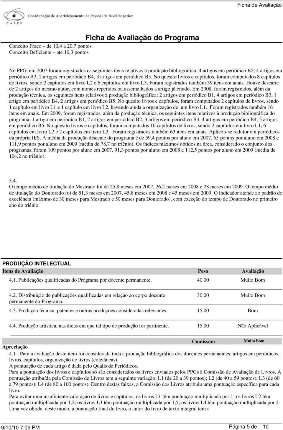 Foram registrados também 39 itens em anais. Houve descarte de 2 artigos do mesmo autor, com nomes repetidos ou assemelhados a artigo já citado.