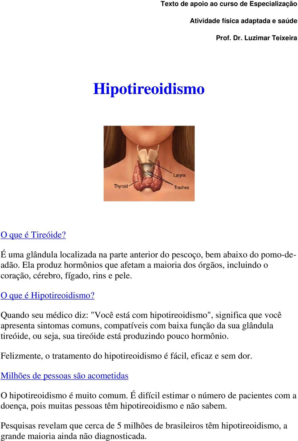 O que é Hipotireoidismo?