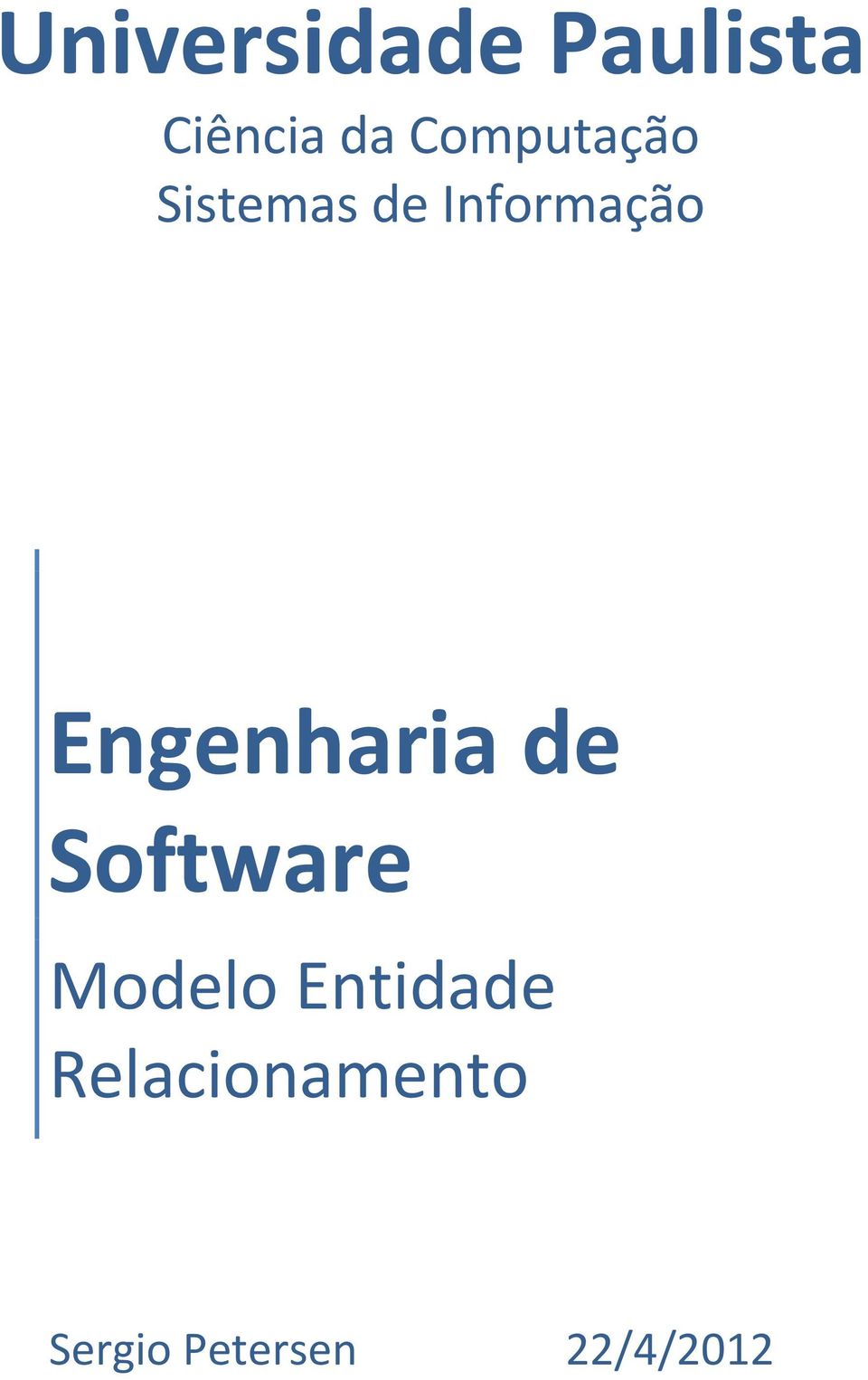 Engenharia de Software Modelo