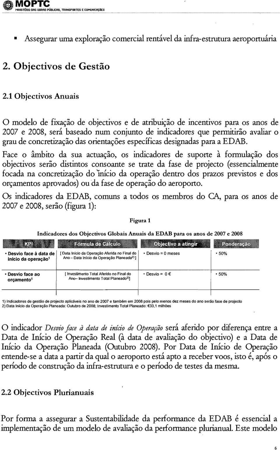 concretização das orientações específicas designadas para a EDAB.