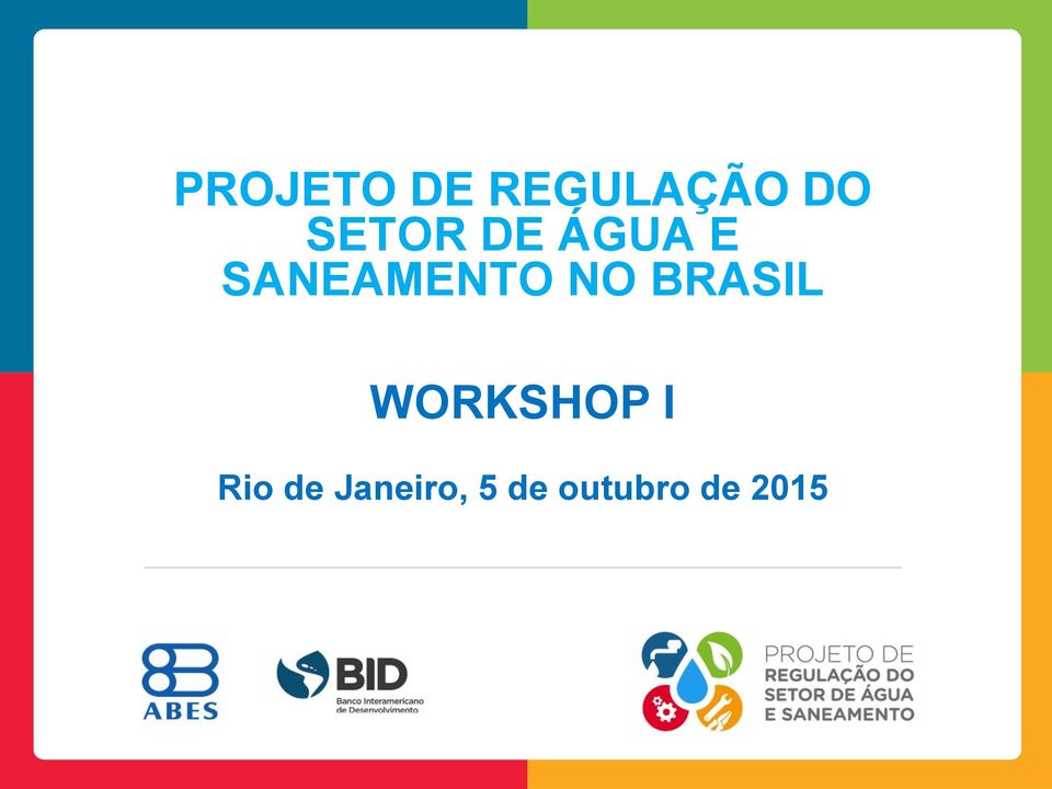 NO BRASIL WORKSHOP I Rio
