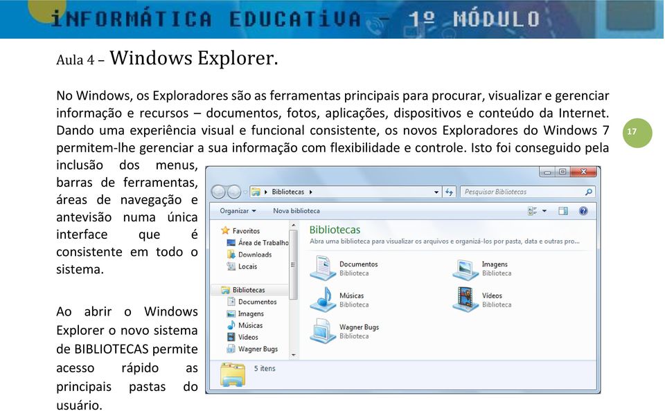 dispositivos e conteúdo da Internet.