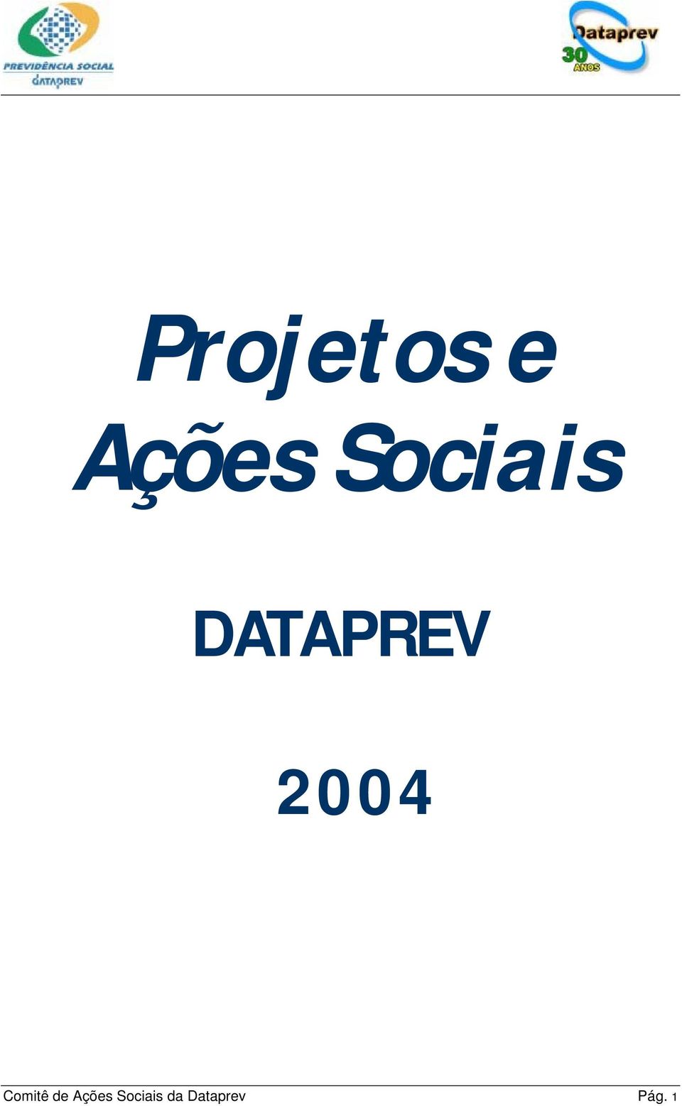 2004 Comitê de Ações