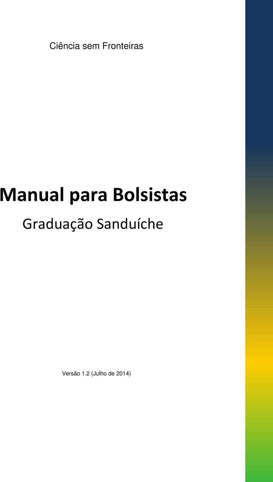 Graduação Sanduíche