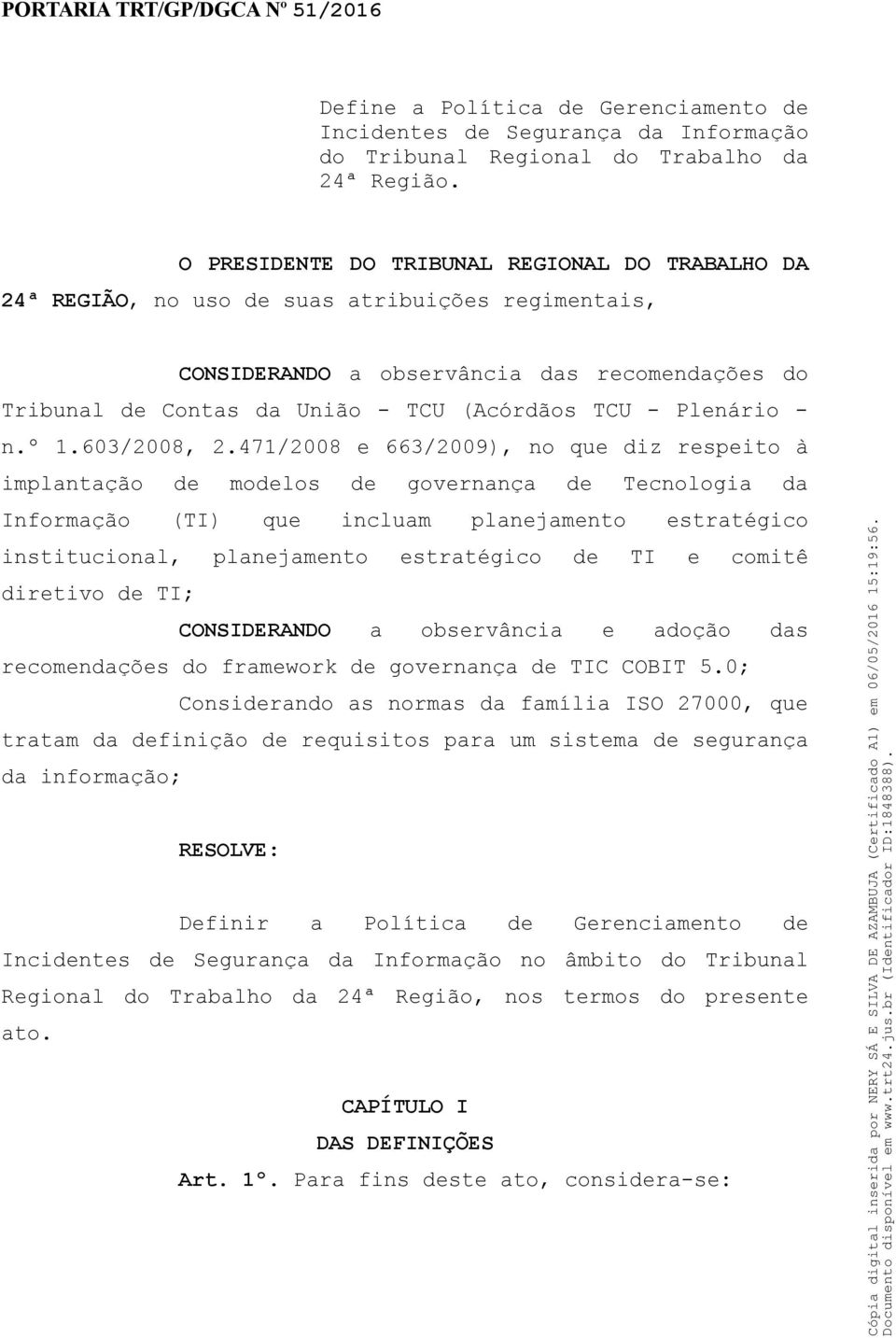 Plenário - n.º 1.603/2008, 2.