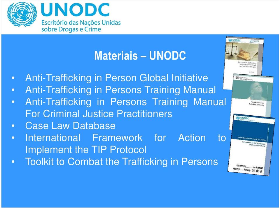 Criminal Justice Practitioners Case Law Database International Framework for