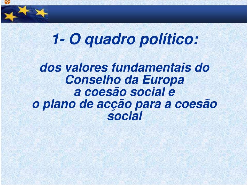 Conselho da Europa a coesão