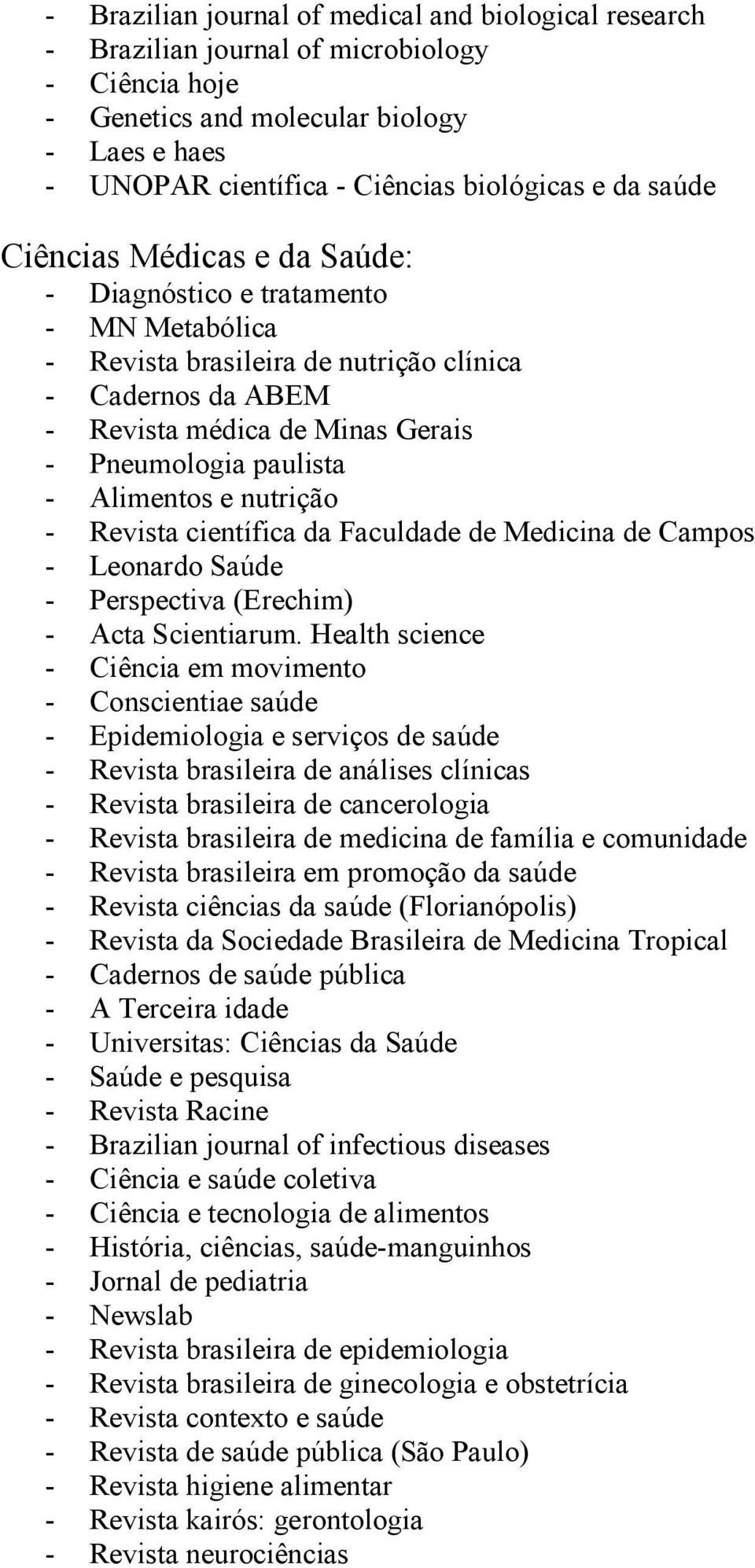 Alimentos e nutrição - Revista científica da Faculdade de Medicina de Campos - Leonardo Saúde - Perspectiva (Erechim) - Acta Scientiarum.