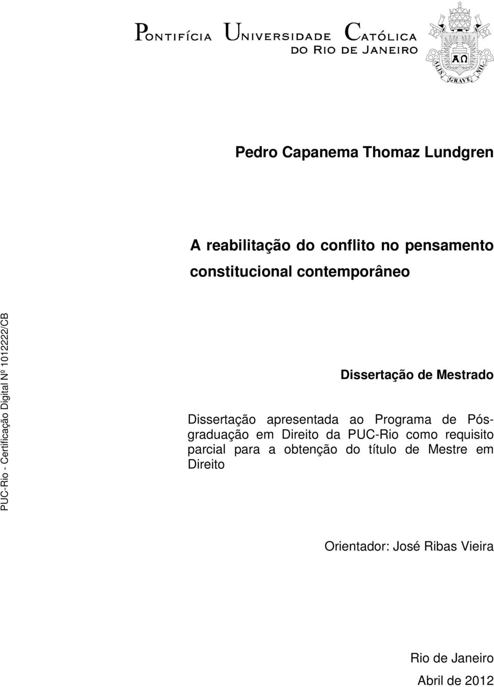 Programa de Pósgraduação em Direito da PUC-Rio como requisito parcial para a