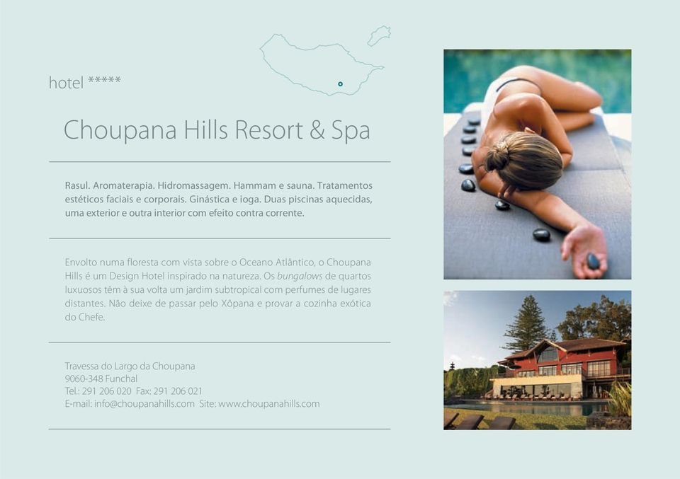 Envolto numa floresta com vista sobre o Oceano Atlântico, o Choupana Hills é um Design Hotel inspirado na natureza.
