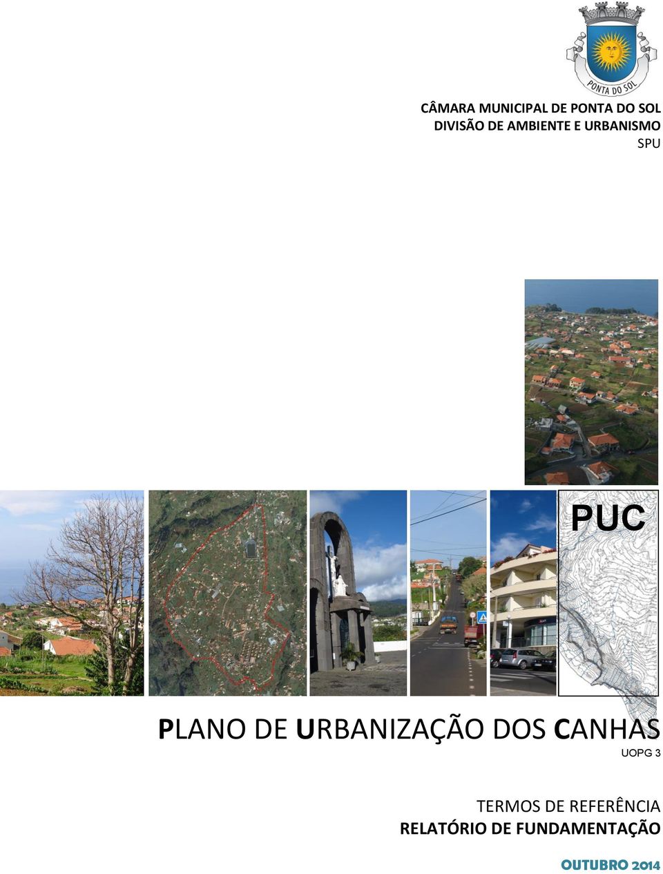 URBANIZAÇÃO DOS CANHAS UOPG 3 TERMOS DE