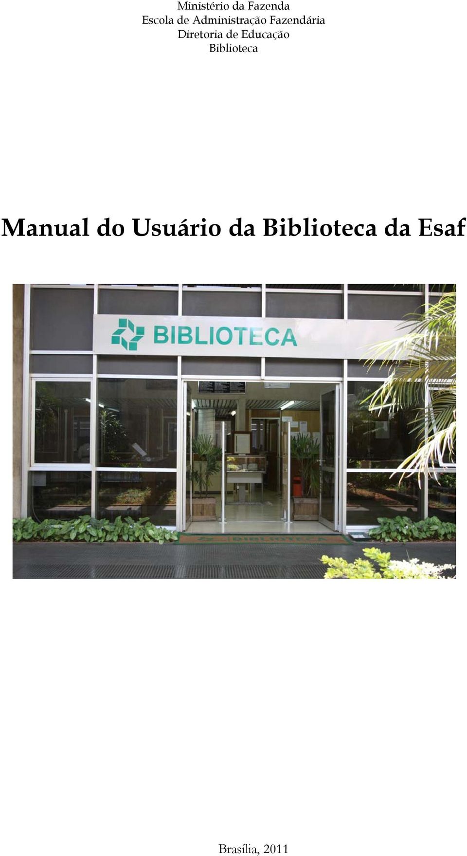 de Educação Biblioteca Manual do