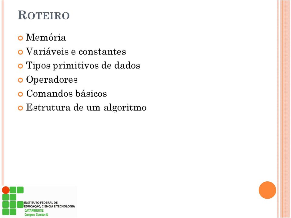 de dados Operadores Comandos