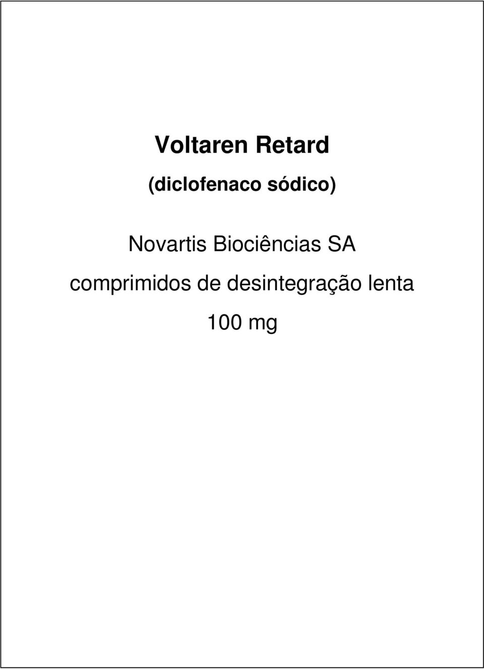 Novartis Biociências SA