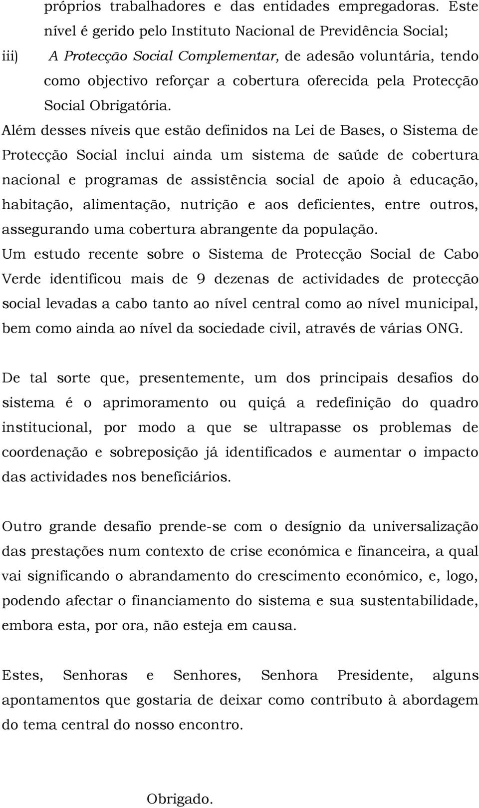 Social Obrigatória.