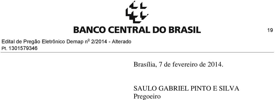 1301579346 Brasília, 7 de fevereiro