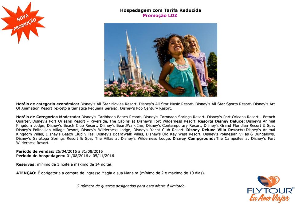 Hotéis de Categorias Moderada: Disney's Caribbean Beach Resort, Disney's Coronado Springs Resort, Disney's Port Orleans Resort - French Quarter, Disney's Port Orleans Resort - Riverside, The Cabins