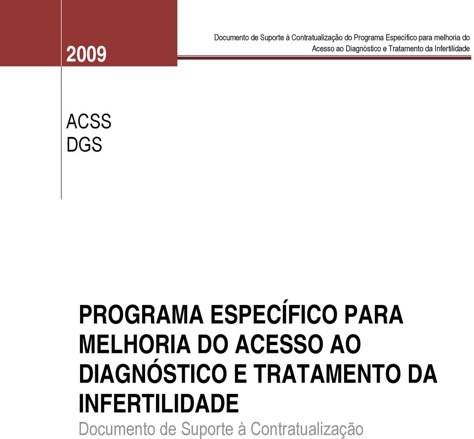 ESPECÍFICO PARA MELHORIA DO ACESSO AO DIAGNÓSTICO E