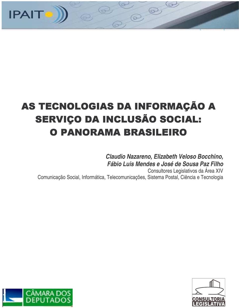 Legislativos da Área XIV Comunicação Social,