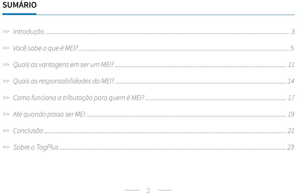 ... 11 >> Quais as responsabilidades do MEI?