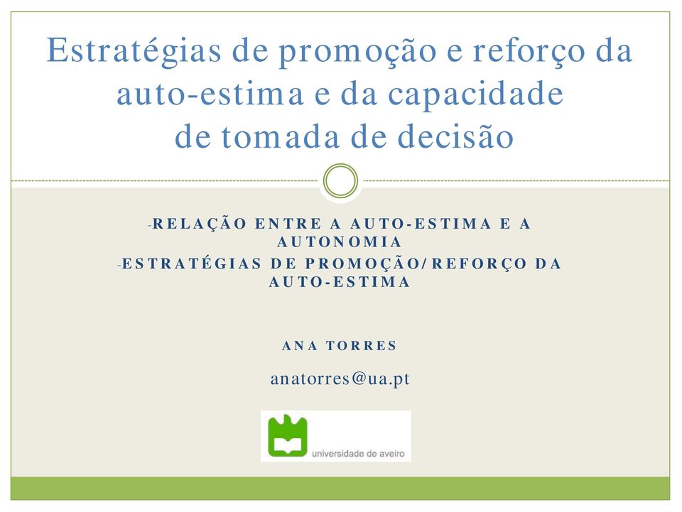 A AUTO-ESTIMA E A AUTONOMIA -ESTRATÉGIAS DE