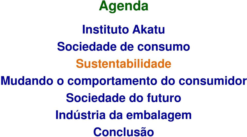 comportamento do consumidor Sociedade