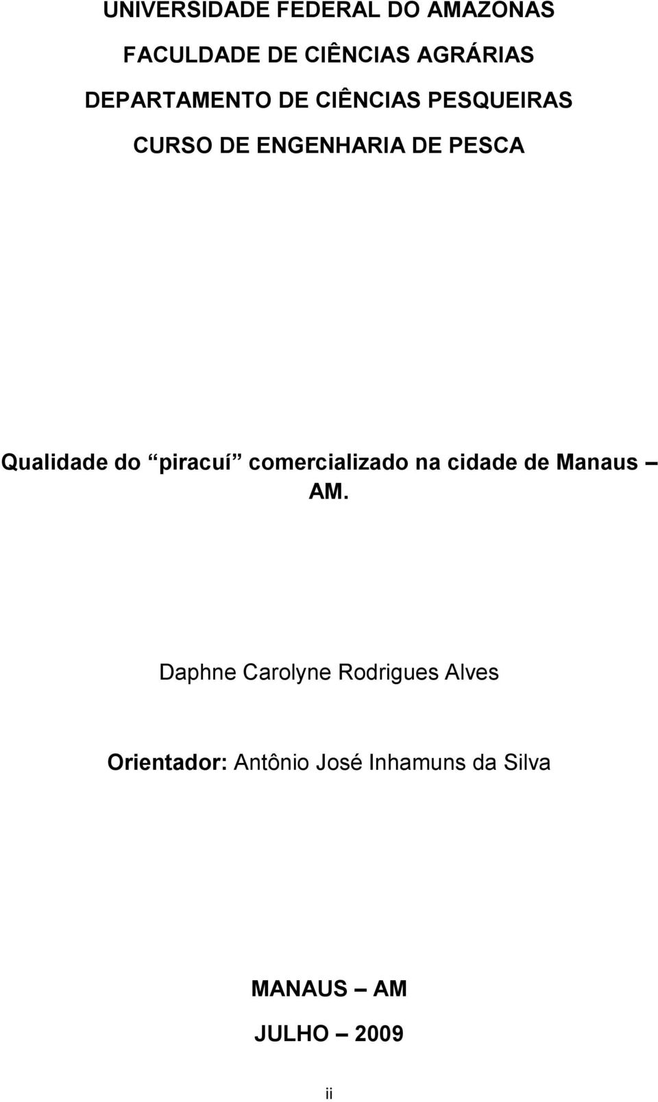 Qualidade do piracuí comercializado na cidade de Manaus AM.