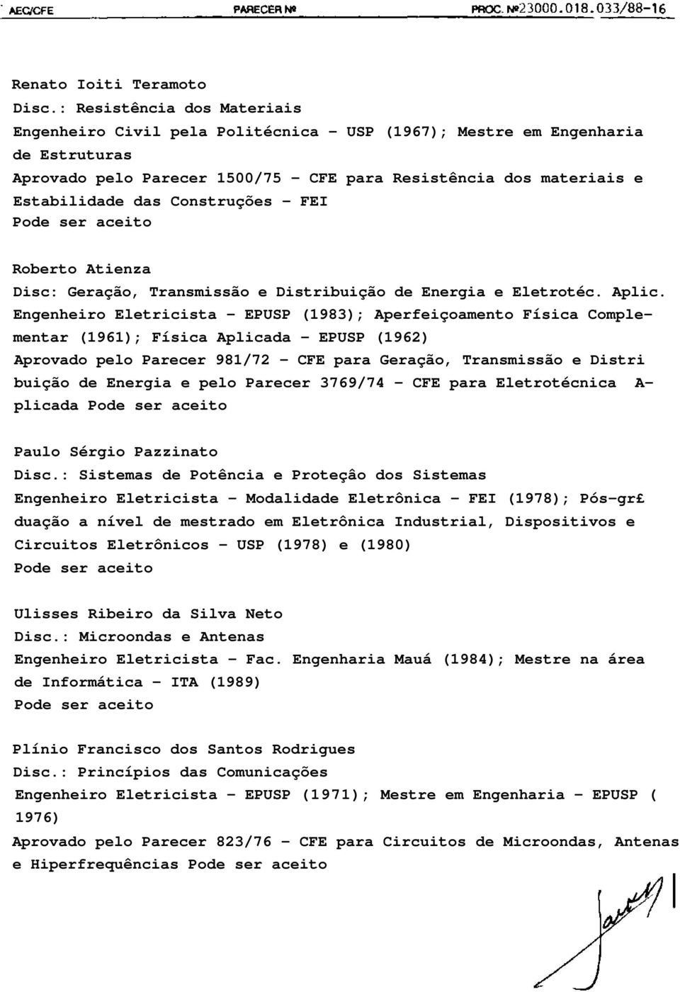 Construções - FEI Roberto Atienza Disc: Geração, Transmissão e Distribuição de Energia e Eletrotéc. Aplic.