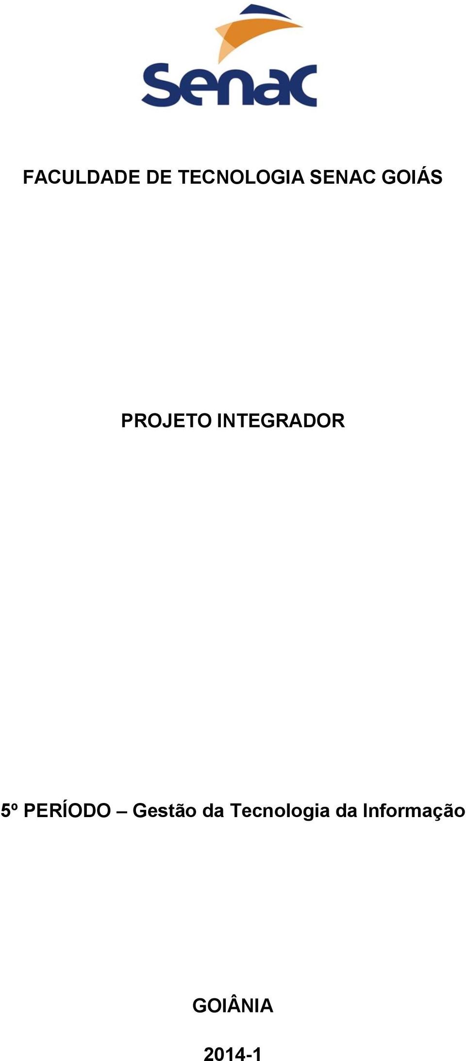 INTEGRADOR 5º PERÍODO Gestão