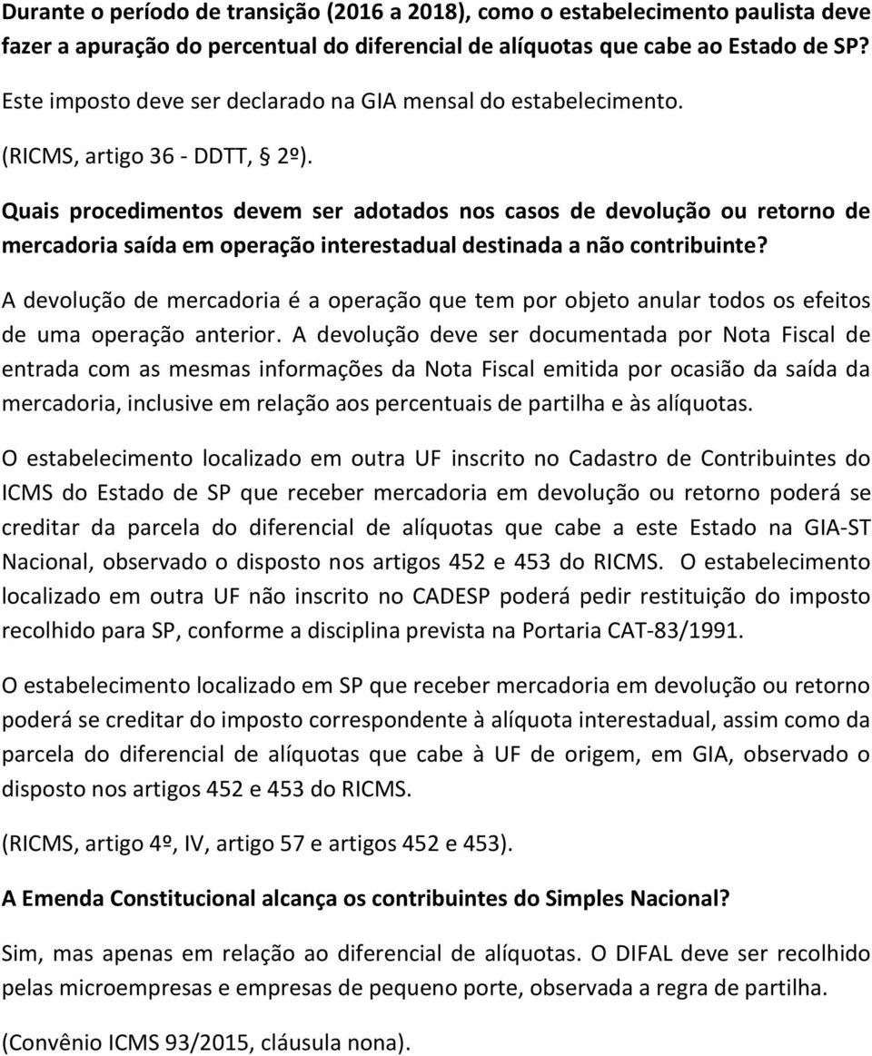 Quais procedimentos devem ser adotados nos casos de devolução ou retorno de mercadoria saída em operação interestadual destinada a não contribuinte?