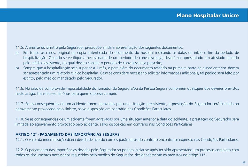 e fim do período de hospitalização.