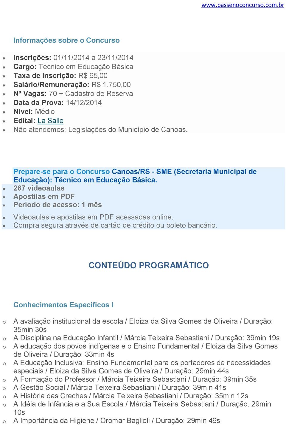 PREPARE-SE Prepare-se para Cncurs Canas/RS - SME (Secretaria Municipal de Educaçã): Técnic em Educaçã Básica.