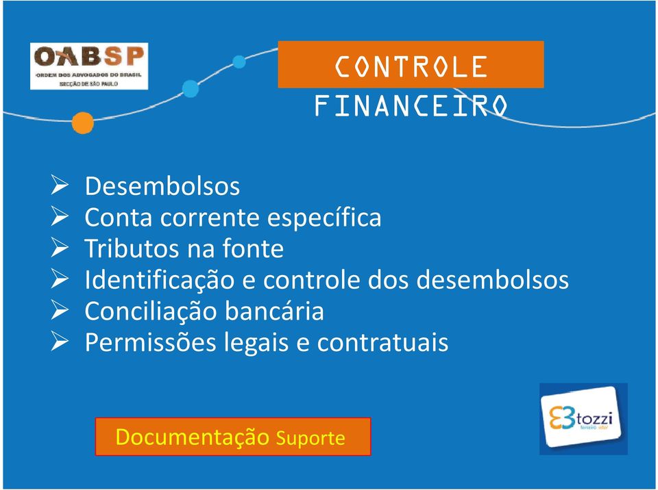 controle dos desembolsos Conciliação bancária