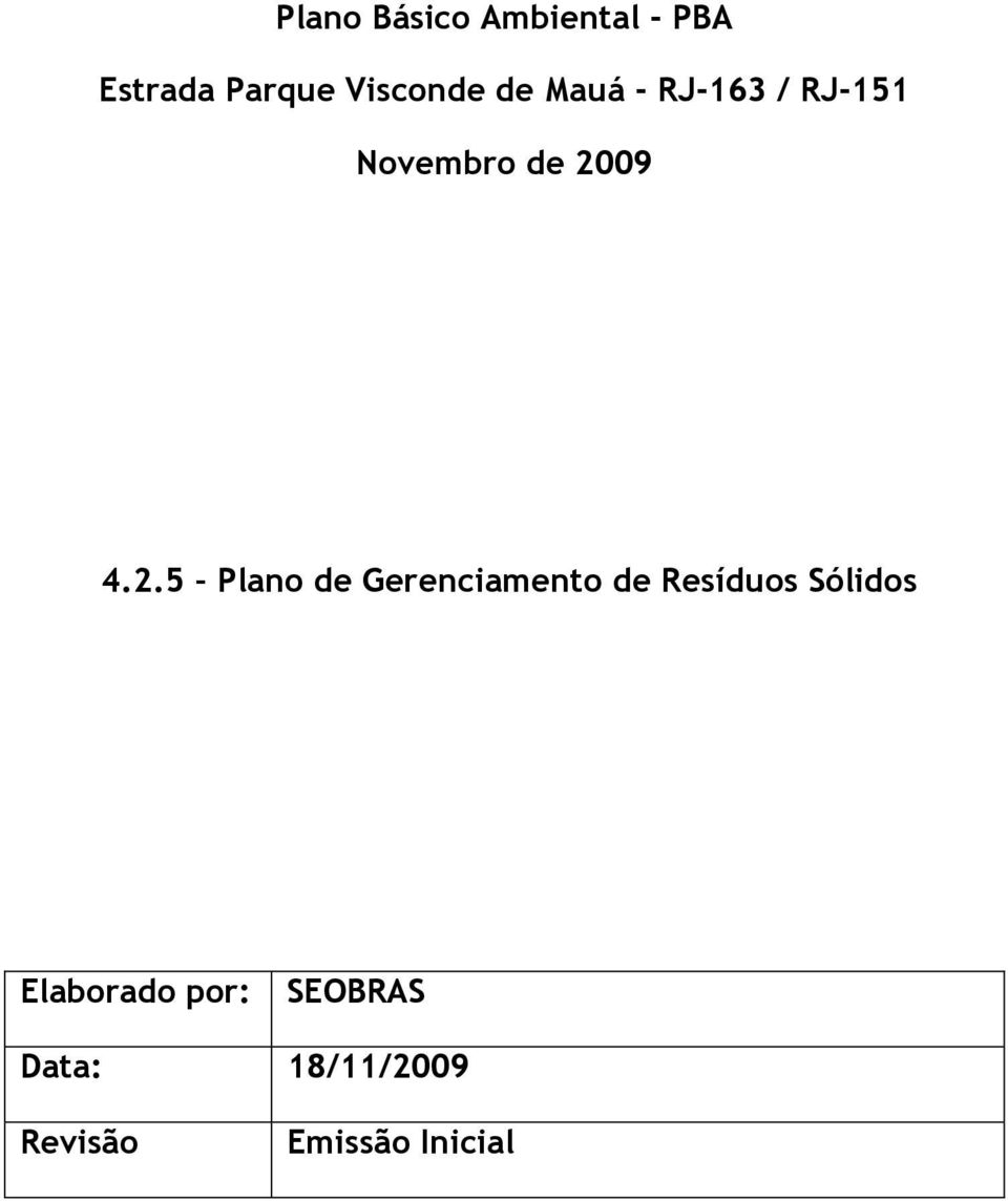 5 Plano de Gerenciamento de Resíduos