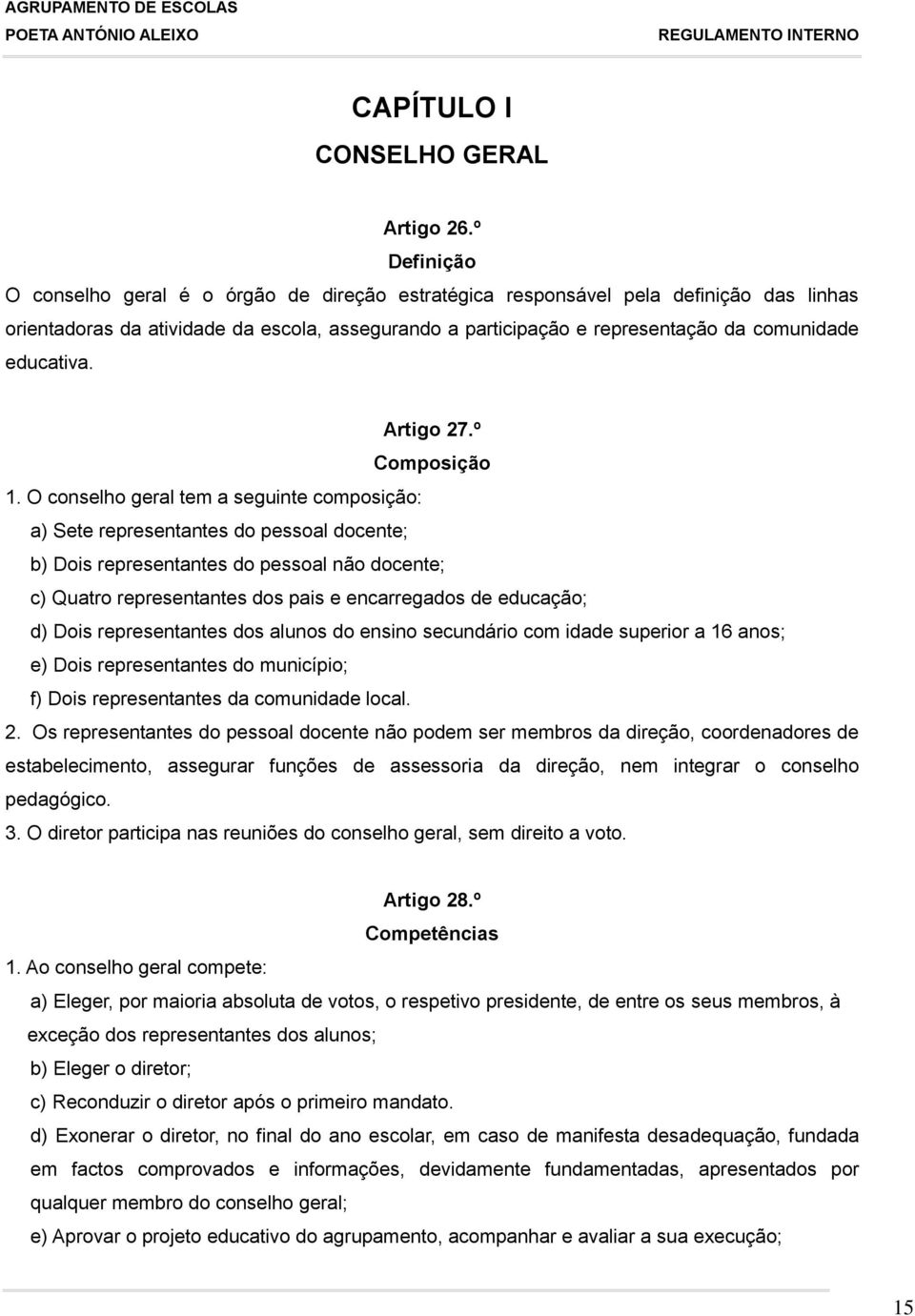 educativa. Artigo 27.º Composição 1.