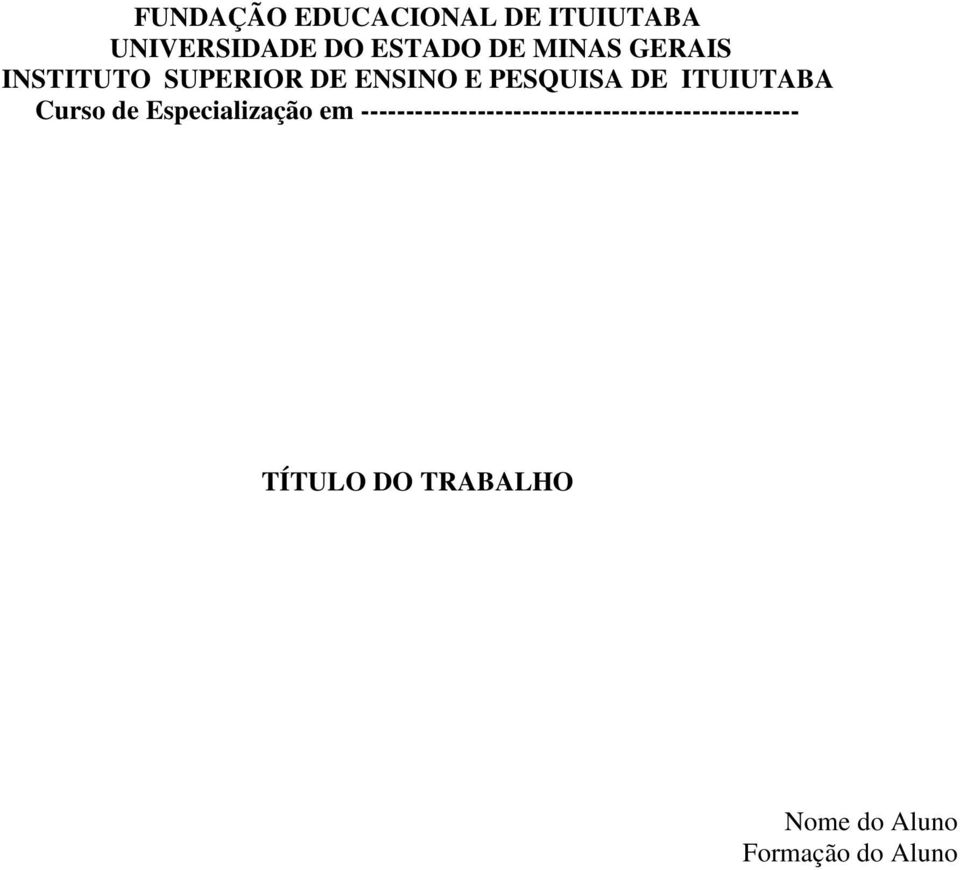 ITUIUTABA Curso de Especialização em