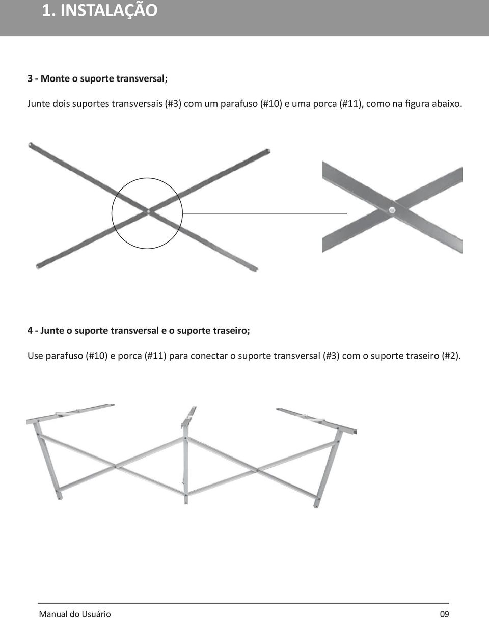4 - Junte o suporte transversal e o suporte traseiro; Use parafuso (#10) e porca