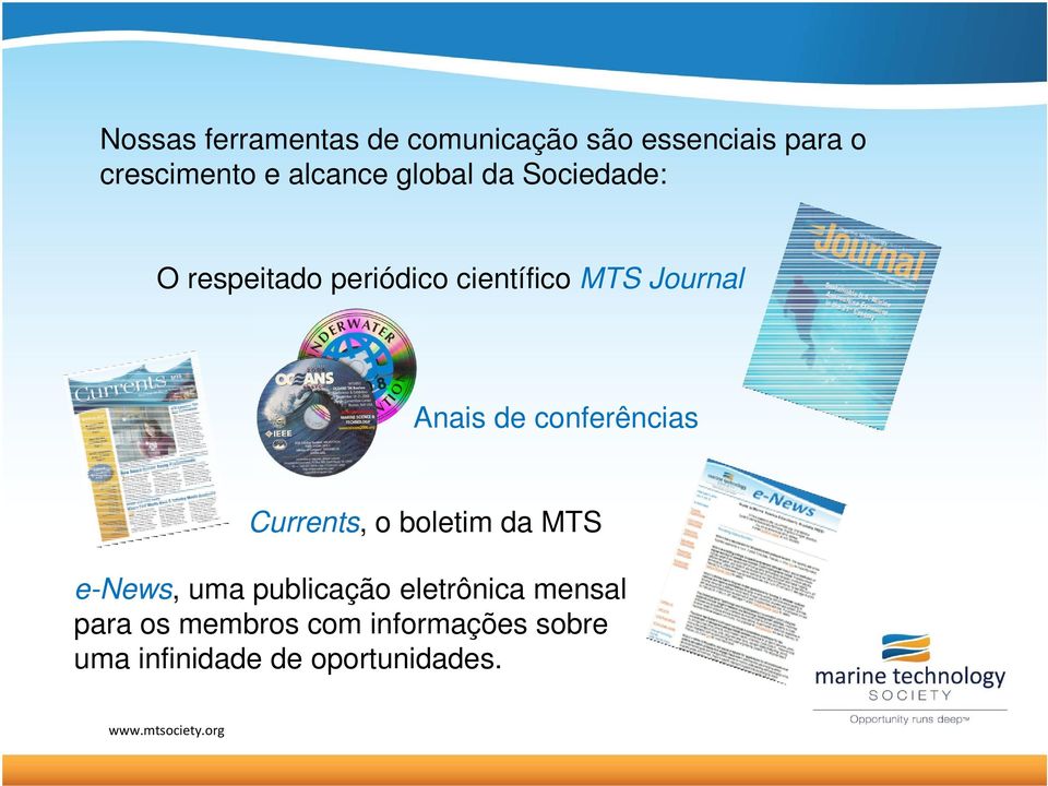 conferências Currents, o boletim da MTS e-news, uma publicação eletrônica mensal