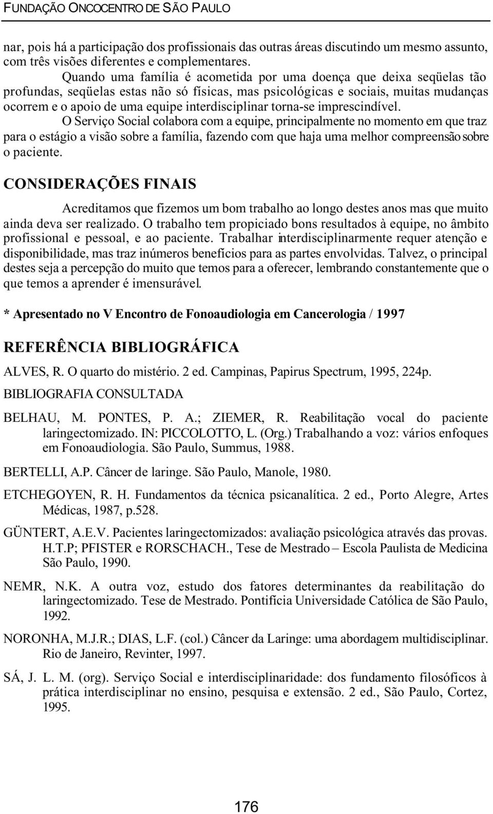 interdisciplinar torna-se imprescindível.