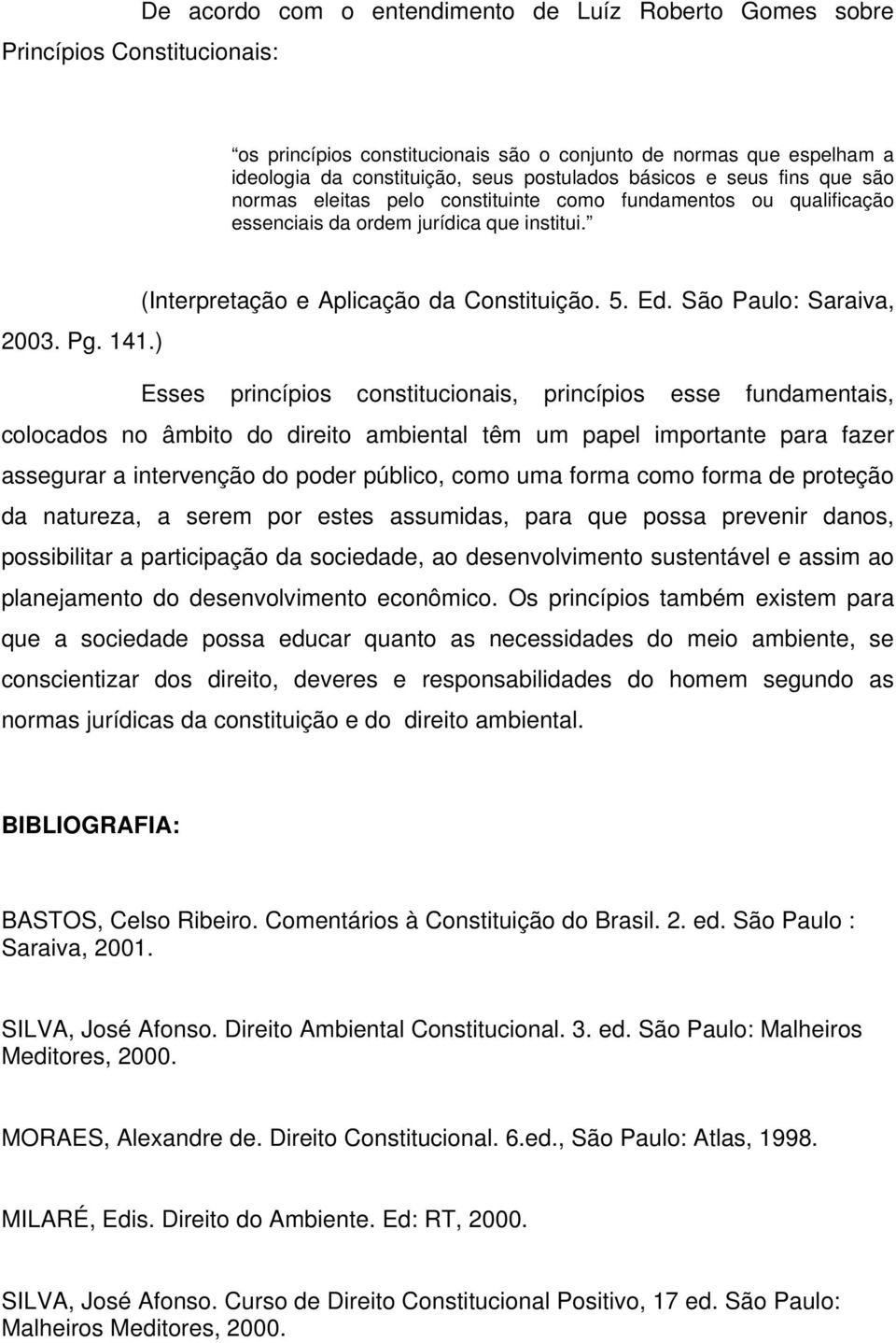 São Paulo: Saraiva, 2003. Pg. 141.