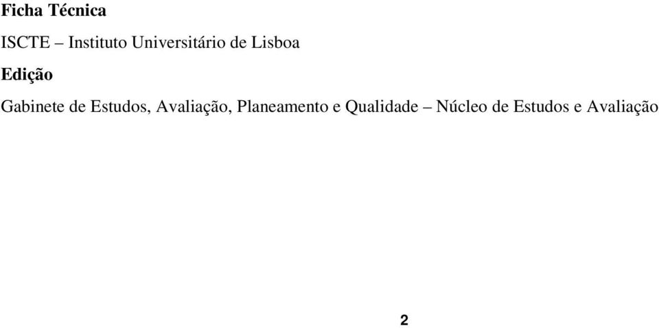 Gabinete de Estudos, Avaliação,