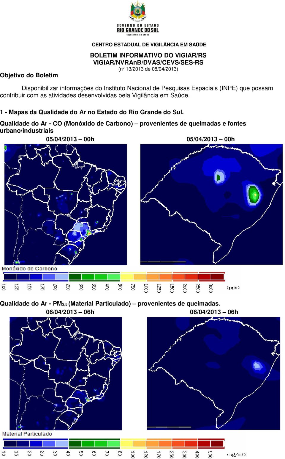 em Saúde. 1 - Mapas da Qualidade do Ar no Estado do Rio Grande do Sul.