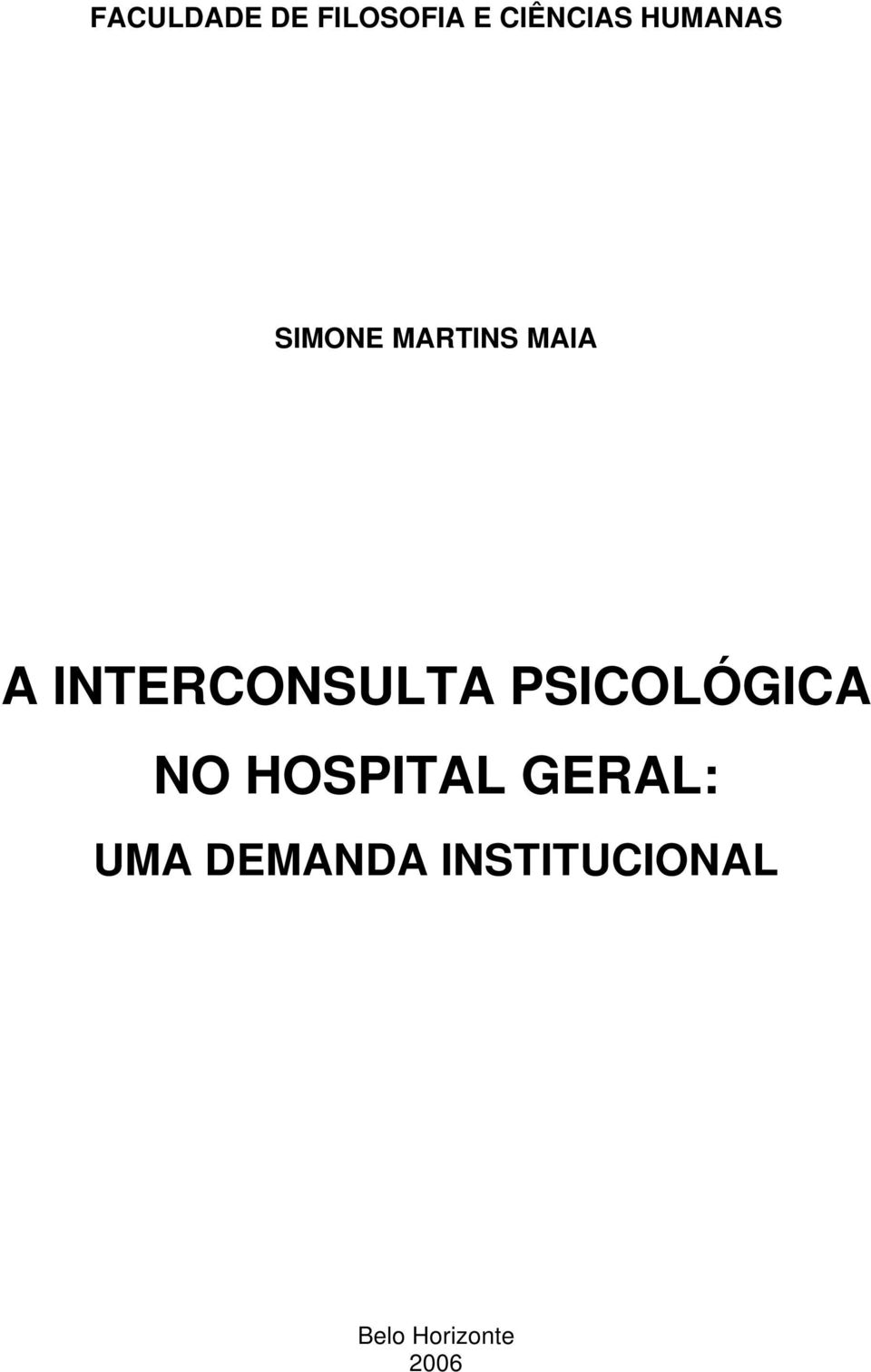 INTERCONSULTA PSICOLÓGICA NO HOSPITAL