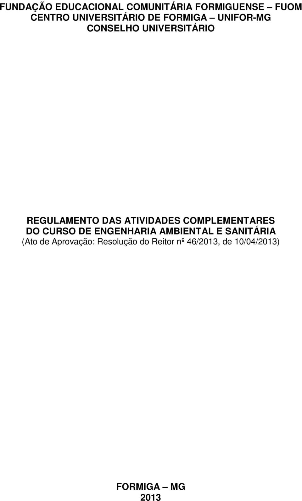 COMPLEMENTARES DO CURSO DE ENGENHARIA AMBIENTAL E SANITÁRIA (Ato de