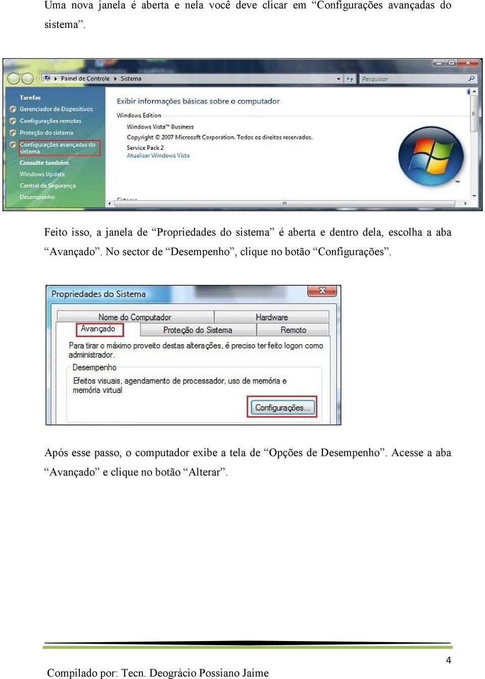 Avançado. No sector de Desempenho, clique no botão Configurações.