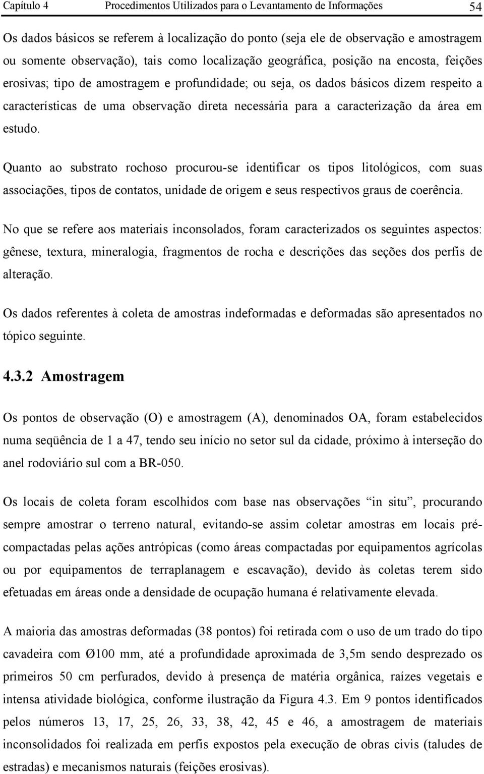 caracterização da área em estudo.