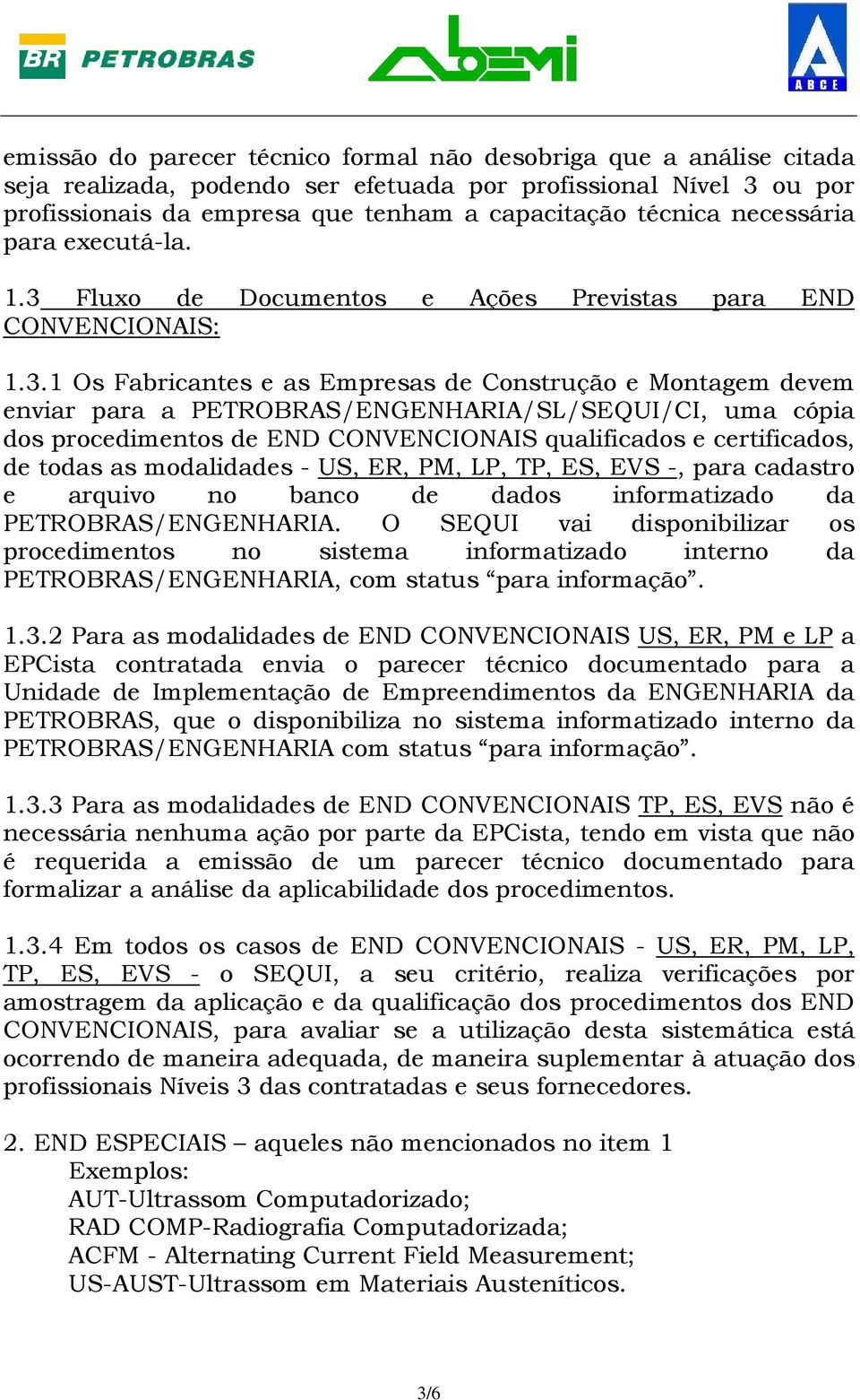 Fluxo de Documentos e Ações Previstas para END CONVENCIONAIS: 1.3.